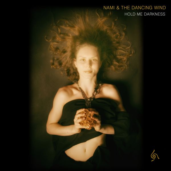 Nami & The Dancing Wind - Hold me Darkness SP Cover.jpg